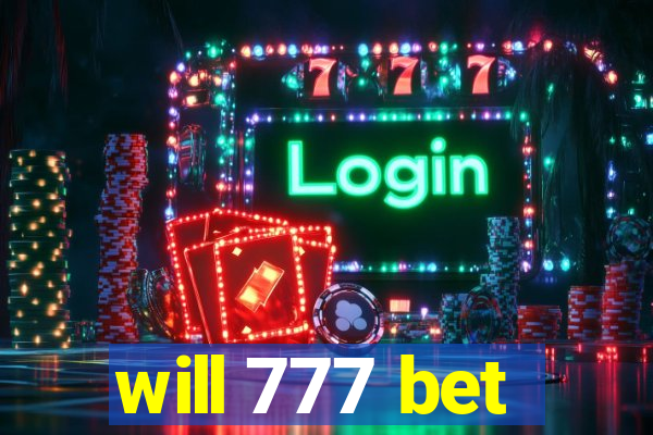will 777 bet